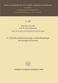 Cover image for E-&#947;-Winkelkorrelationsmessungen an Kernubergangen Mit Anomaler Konversion