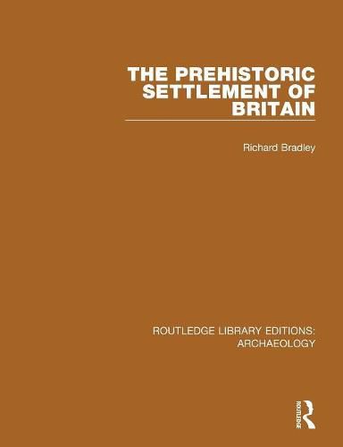 Cover image for The Prehistoric Settlement of Britain