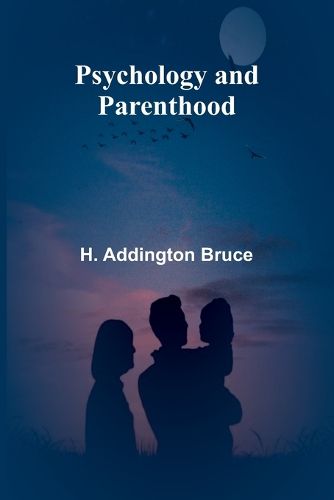 Cover image for Psychology and parenthood