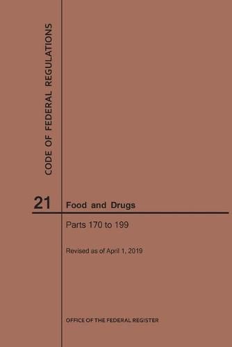 Cover image for Code of Federal Regulations Title 21, Food and Drugs, Parts 170-199, 2019