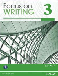 Cover image for FOCUS ON WRITING 3             BOOK                 231353