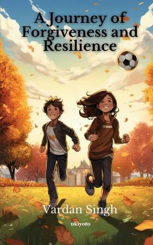 Cover image for A Journey of Forgiveness and Resilience