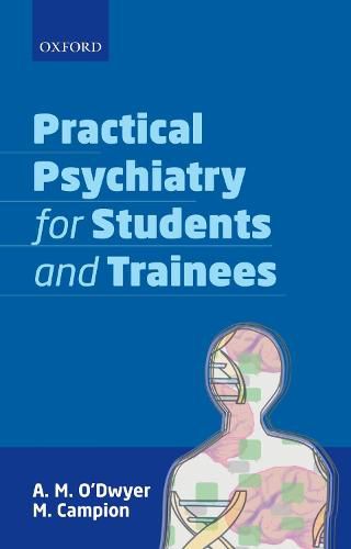 Cover image for Practical Psychiatry for Students and Trainees