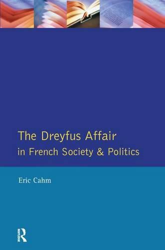 Cover image for The Dreyfus Affair in French Society and Politics