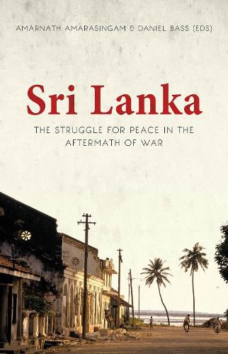 Cover image for Sri Lanka: The Struggle for Peace in the Aftermath of War