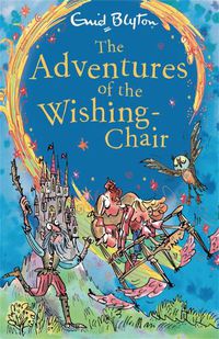Cover image for The Adventures of the Wishing-Chair: Book 1