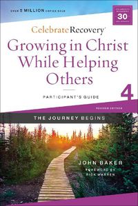 Cover image for Growing in Christ While Helping Others Participant's Guide 4: A Recovery Program Based on Eight Principles from the Beatitudes