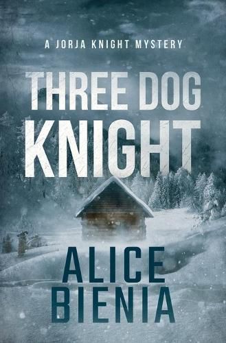 Cover image for Three Dog Knight: A twisty whodunit mystery