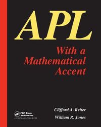 Cover image for APL with a Mathematical Accent