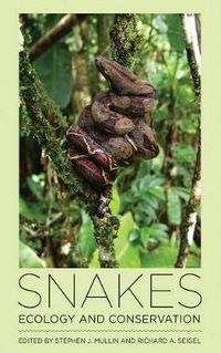 Cover image for Snakes: Ecology and Conservation