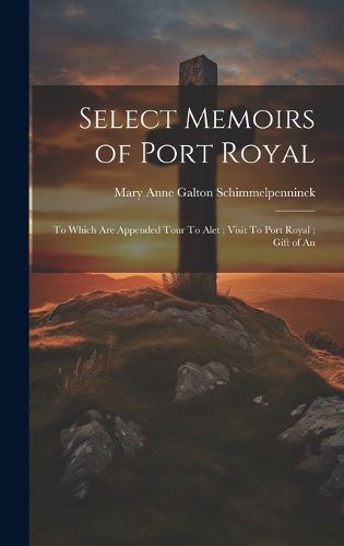 Cover image for Select Memoirs of Port Royal