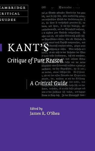 Cover image for Kant's Critique of Pure Reason: A Critical Guide