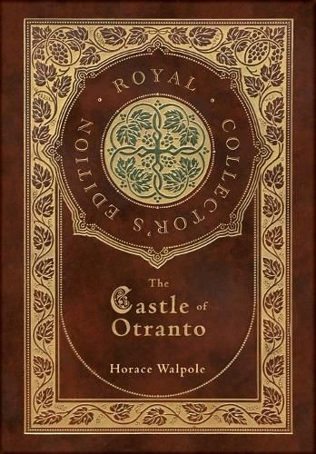 Cover image for The Castle of Otranto (Royal Collector's Edition) (Case Laminate Hardcover with Jacket)