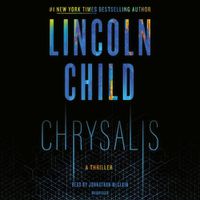 Cover image for Chrysalis: A Thriller (Unabridged)