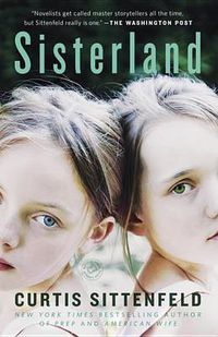 Cover image for Sisterland: A Novel