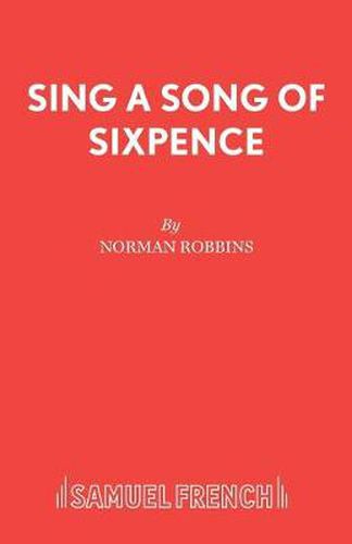 Sing a Song of Sixpence