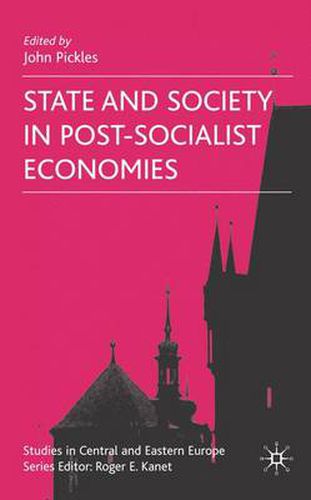 Cover image for State and Society in Post-Socialist Economies