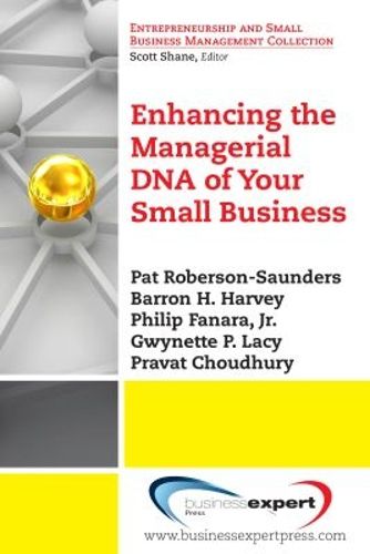 Cover image for Enhancing the Managerial DNA of Your Small Business