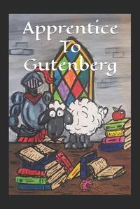 Cover image for Apprentice to Gutenberg