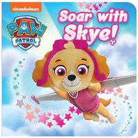 Cover image for Paw Patrol Soar with Skye!