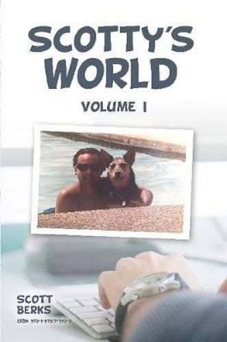 Scotty's World, Vol. I