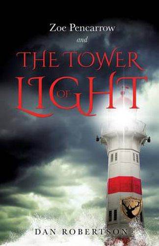 Cover image for ZOE PENCARROW and THE TOWER OF LIGHT