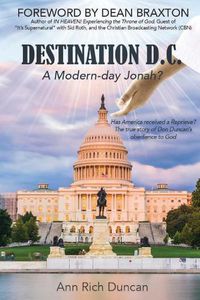 Cover image for Destination D.C.: A Modern-day Jonah?