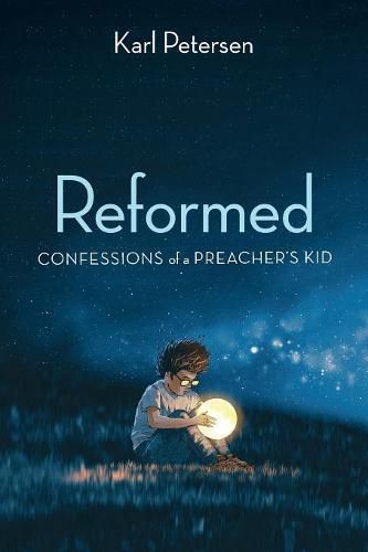 Cover image for Reformed: Confessions of a Preacher's Kid