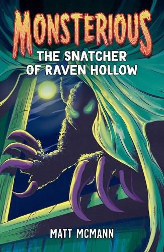 Cover image for The Snatcher of Raven Hollow (Monsterious, Book 2)