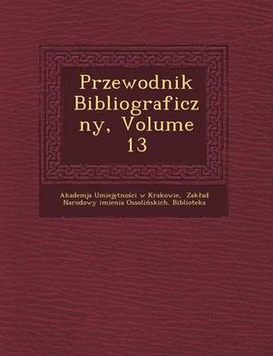 Cover image for Przewodnik Bibliograficzny, Volume 13