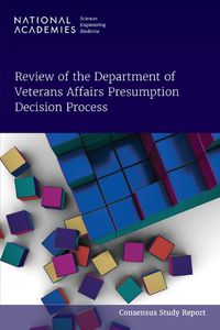 Cover image for Review of the Department of Veterans Affairs Presumption Decision Process