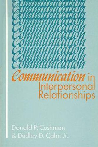 Cover image for Communication in Interpersonal Relationships