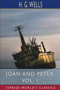 Cover image for Joan and Peter, Vol. 1 (Esprios Classics)