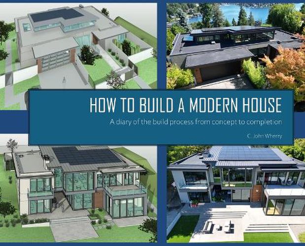 Cover image for How to Build a Modern House