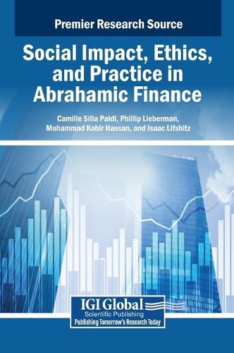 Cover image for Social Impact, Ethics, and Practice in Abrahamic Finance