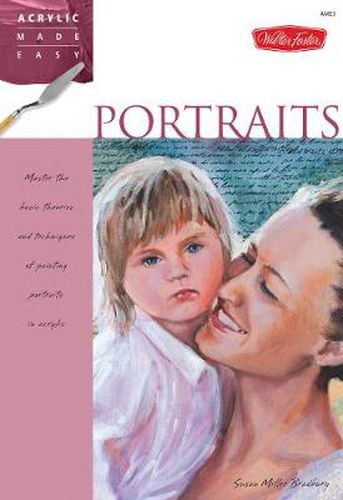 Cover image for Portraits: Master the basic theories and techniques of painting portraits in acrylic