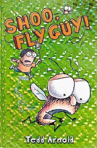 Fly Guy: #3 Shoo, Fly Guy