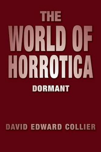 Cover image for The World of Horrotica: Dormant