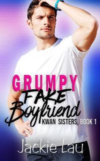 Cover image for Grumpy Fake Boyfriend