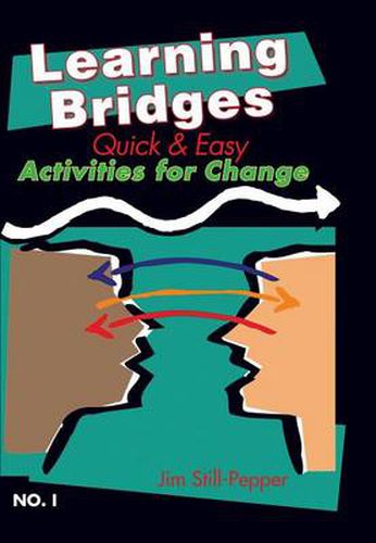 Cover image for Learning Bridges: Quick and Easy Activities for Change, No. 1