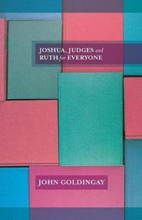 Cover image for Joshua, Judges and Ruth for Everyone