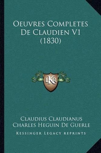 Oeuvres Completes de Claudien V1 (1830)