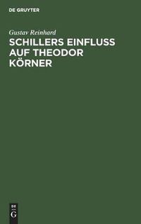 Cover image for Schillers Einfluss auf Theodor Koerner