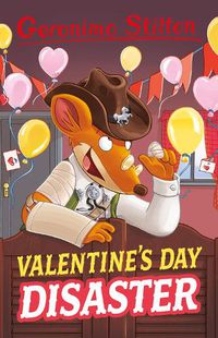 Cover image for Geronimo Stilton: Valentine's Day Disaster