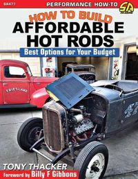 Cover image for How to Build Affordable Hot Rods