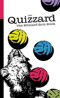 Cover image for The Quizzard: The Blizzard Quiz Book