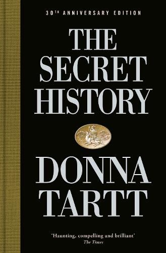 The Secret History: 30th Anniversary Edition