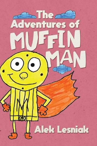 Cover image for The Adventures of Muffin Man