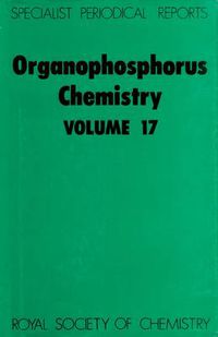 Cover image for Organophosphorus Chemistry: Volume 17