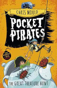 Cover image for Pocket Pirates: The Great Treasure Hunt: Book 4